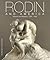 Rodin and America: Influence and Adaptation 1876-1936