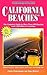 California Beaches: The Com...
