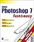 Adobe PhotoShop 7 Fast and Easy by Lisa A. Bucki
