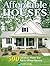 Affordable Houses: 300 Modest Plans for Savvy Homebuyers
