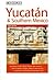 Yucatan & Southern Mexico