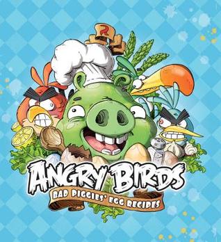 Angry Birds: Bad Piggies' Egg Recipes (Hardcover)