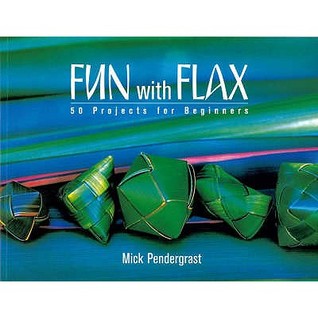 Fun with Flax: 50 Projects for Beginners (Paperback)