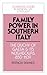 Family Power in Southern Italy: The Duchy of Gaeta and its Neighbours, 850–1139 (Cambridge Studies in Medieval Life and Thought: Fourth Series, Series Number 29)