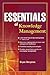 Essentials of Knowledge Man...