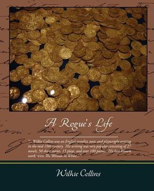 A Rogue's Life