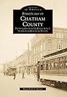 Streetcars of Chatham County by Mary Beth D'Alonzo