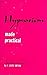 Hypnotism Made Practical