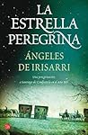 La estrella peregrina by Ángeles de Irisarri