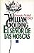 El señor de las moscas by William Golding