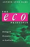 The Eco Principle by Arthur L. Dahl