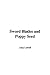 Sword Blades and Poppy Seed by Amy Lowell Sword Blades and Poppy Seed by Amy Lowell