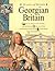 Georgian Britain: 1714 to 1837