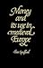 Money and its Use in Medieval Europe