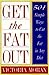 Get The Fat Out: 501 Simple...