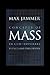 Concepts of Mass in Contemporary Physics and Philosophy