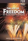 The Joy of Freedom: An Economist's Odyssey