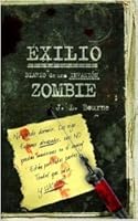 Exilio: Diario de una invasión zombie