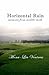 Horizontal Rain: Memoirs From Middle Earth