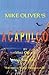 Mike Oliver's Acapulco