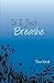 If I Just Breathe by Tina Koral