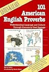 Listen and Learn: 101 American English Proverbs Listen and Learn: 101 American English Proverbs