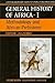 UNESCO General History of Africa, Vol. I by Joseph Ki-Zerbo