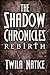 The Shadow Chronicles: Rebirth