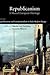 Republicanism: Volume 1, Re...