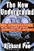 The New Underground: How Co...