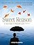 Sweet Reason: A Field Guide...