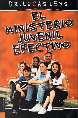 Ministerio Juvenil Efectivo (Paperback)