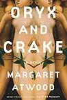 Oryx And Crake - Book Club Edition by Margaret Atwood