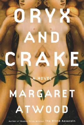Oryx And Crake - Book Club Edition