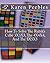 How To Solve The Rubik's Cube 3X3X3, The 4X4X4, And The 5X5X5 by Karen Peebles