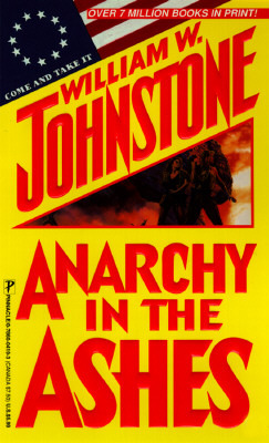 Anarchy in the Ashes (Ashes, #3)