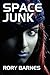Space Junk: A Science Fiction Novel
