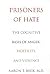 Prisoners Of Hate: The Cognitive Basis of Anger, Hostility, and Violence
