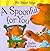 Mr. Bear Says a Spoonful for You