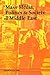 Mass Media, Politics, and Society in the Middle East (Hampton Press Communication Series: Political Communication)