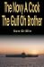 The Navy a Cook the Gulf Oh Brother by Ken Griffin