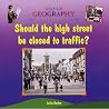 Should the High Street Be Closed to Traffic? Should the High Street Be Closed to Traffic?