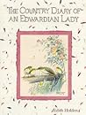 The Country Diary of an Edwardian Lady by Edith Holden