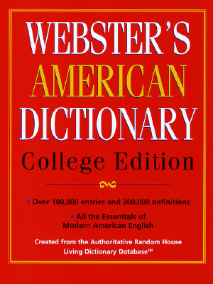 Webster's American Dictionary: College Edition (Hardcover)