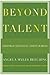 Beyond Talent: Creating a S...