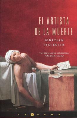 Portada de El artista de la muerte, de Jonathan Santofler
