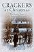 Crackers at Christmas: The Festive Trials of a Yorkshire Housewife