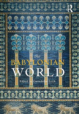 The Babylonian World (Paperback)