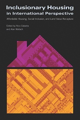 Inclusionary Housing in International Perspective: Affordable Housing, Social Inclusion, and Land Value Recapture (Paperback)
