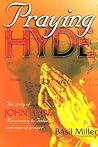 Praying Hyde: A Man of Prayer